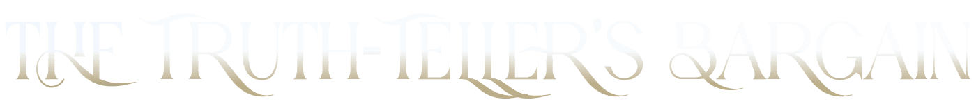 The Truth-Teller's Bargain